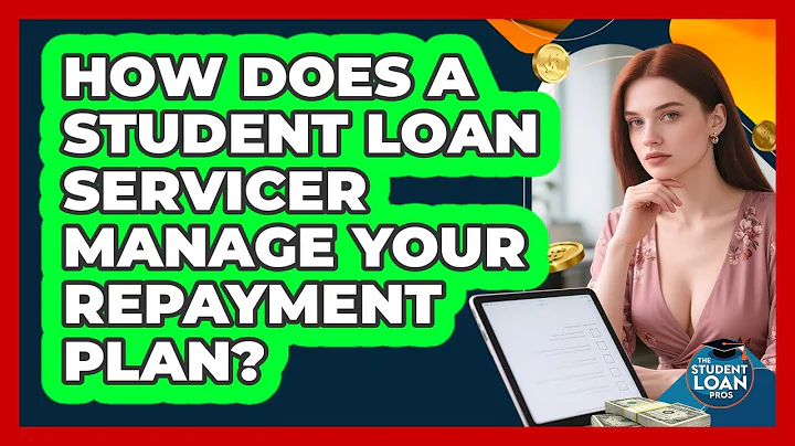 How Does A Student Loan Servicer Manage Your Repayment Plan? - The Student Loan Pros