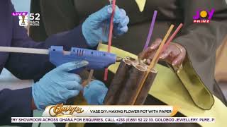 Vase Diy: Making Flower Pot With Paper With Deborah Agyeiwaa Asiedu