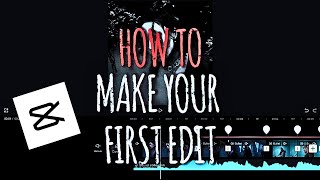 how to make your FIRST edit on capcut (for beginners) #capcut #edit #tutorial