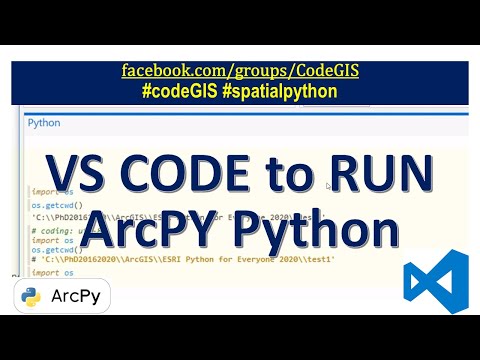 4 Arcpy ArcGIS and VSCODE | ? PyGISW8