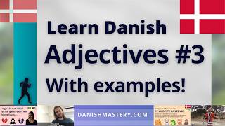 Learn Danish Adjectives #3! (Throwback #2)