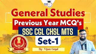 General Studies Previous Year MCQs Set 1 for SSC CGL CHSL CPO MTS JE STENO GD by Dr Vipan Goyal