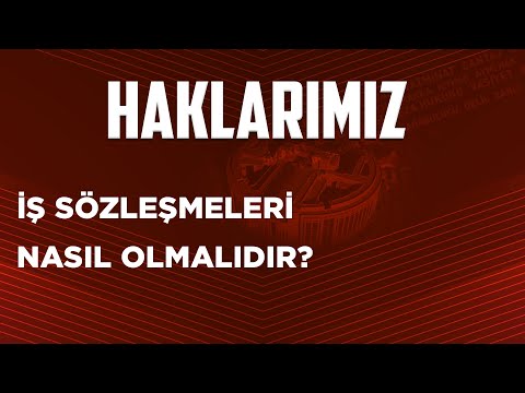 İş sözleşmesi nasıl olmalıdır?