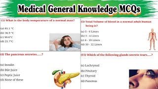 Medical General Knowledge MCQs | Human Anatomy & Physiology MCQs