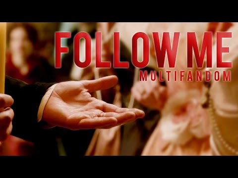 Follow Me | Multifandom [TYS]