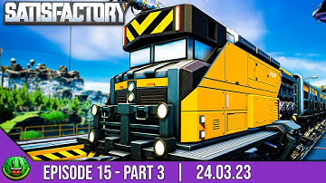 Bitz Plays Satisfactory - Episode 15 Part 3