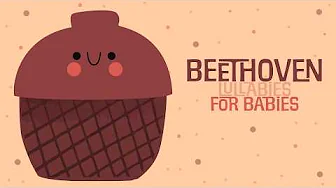 Beethoven: Lullabies for Babies 🌙  Für Elise, Moonlight Sonata & Pathetique 🌙 Baby Piano Sleep Music