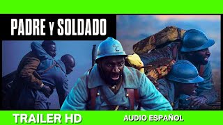 ✅PADRE Y SOLDADO (2023)🔴 🔴Trailer Español⭐BELICA⭐OMAR SY🔥ALASSANE SY🔥ALASSANE DIONG🔥MATHIEU VADEPIED