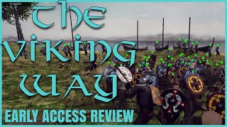 The Viking Way - Early Access "Review" - Viking Themed Mount&Blade clone screenshot 2