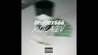 Dr.Flex666 - Kokain [Bass Boosted]