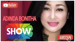 Adinda Bonitha - SHOW ❤