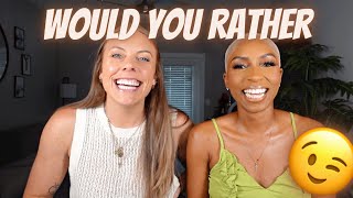 We Play Would You Rather