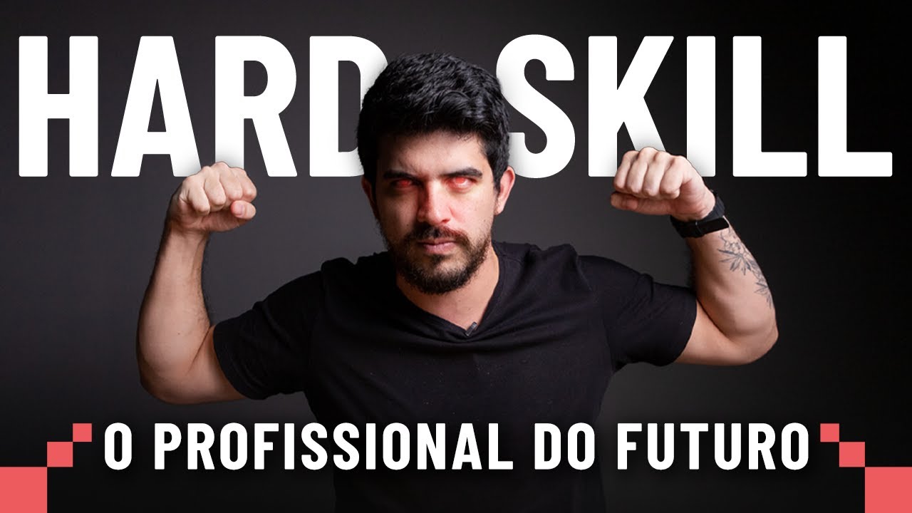 HARD SKILLS - Habilidades do Profissional do Futuro - YouTube