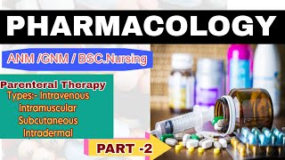 clinical pharmacology part -2 || Parenteral therapy || exam preparation @nursingwithavi229