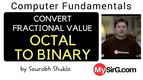Convert Fractional value from octal to binary