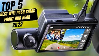 Best WiFi Dash Cams Front And Rear In 2023