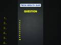 Fresh breath quiz. Test your fresh breath knowledge. #freshbreath #oralhygiene #teethwhitening