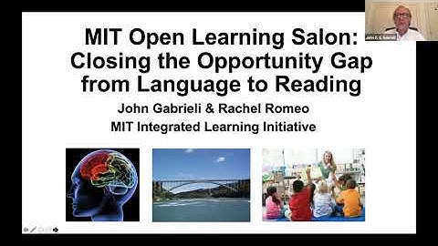 MIT Open Learning Salon: Closing the Opportunity Gap from Language to Reading