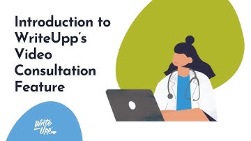 An Introduction to WriteUpp’s Video Consultation Feature