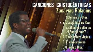  Canciones Cristocéntricas Zacarias Palacios