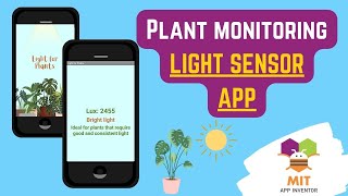 Plant Monitoring  - Light Sensor App | How to use Light Sensor in MIT App Inventor | Light Sensor screenshot 5