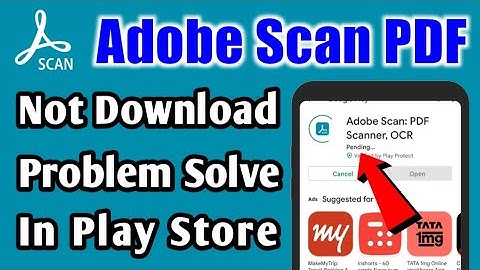 Adobe Scan PDF Scanner App Download Problem Solve In Google Play Store | Ios | Install | Pending