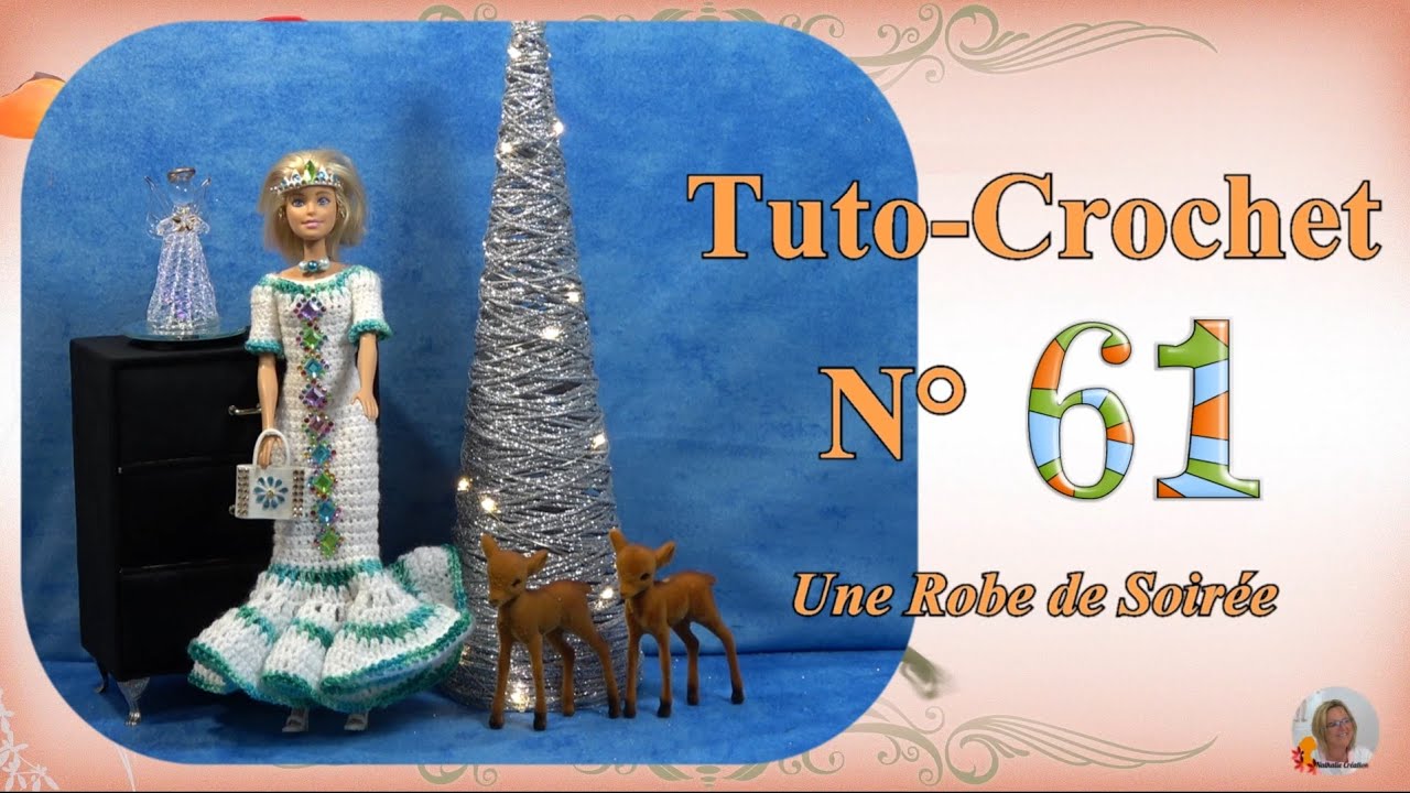 ✏️ Tuto Crochet N°61 | 👗 Une Robe de Soirée