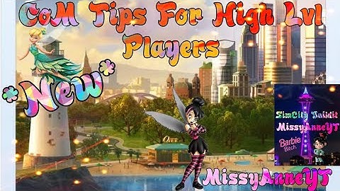 SimCity Buildit (CoM for High Level Players)