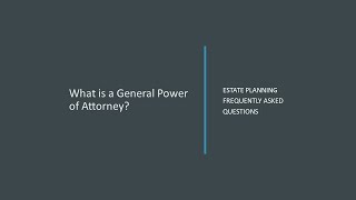 What is a General Power of Lawyer?