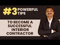 How to start your own successful interior contracting company