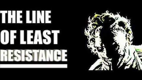 the line of least resistance