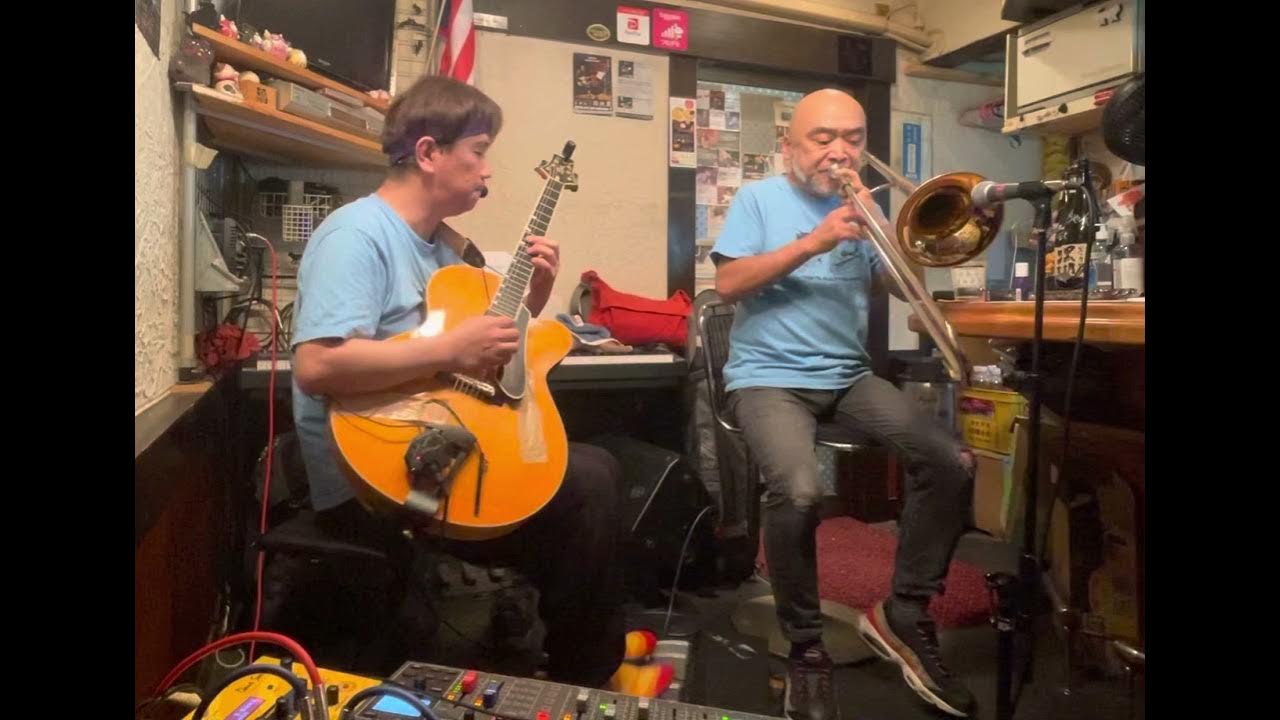 One Finger Snap(Herbie Hancock)/東京マルティオロジー 佐野聡（tb,fi,hm,etc.) 鈴木禎久(g