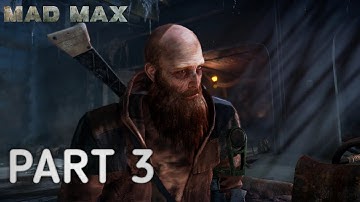Mad Max Walkthrough Gameplay Part 3 - Story Mission - A Wasteland Classic (PC)