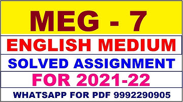 MEG 7 Solved Assignment 2021-22 in ENGLISH,  Whatsapp For Pdf  9992290905.