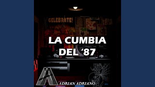 La cumbia del '87