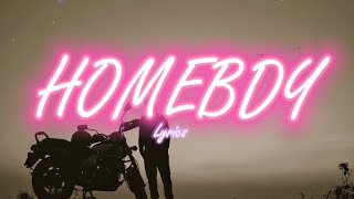 Homebdy (Lyrics) - DĖMI, Madman Stan