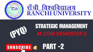 Strategic management previous year question paper/ Ranchi University/ m.com sem-2/ #pyq