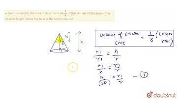 The height of a right circular cone is 20 cm. A small cone is cut off at the top by a plane