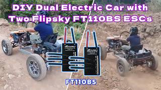 Diy Big Powerful Dual E-Car With Flipsky Ft110Bs Escs