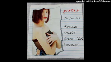 Martika - Toy Soldiers (Ultrasound Extended Version - 2019 Remastered)