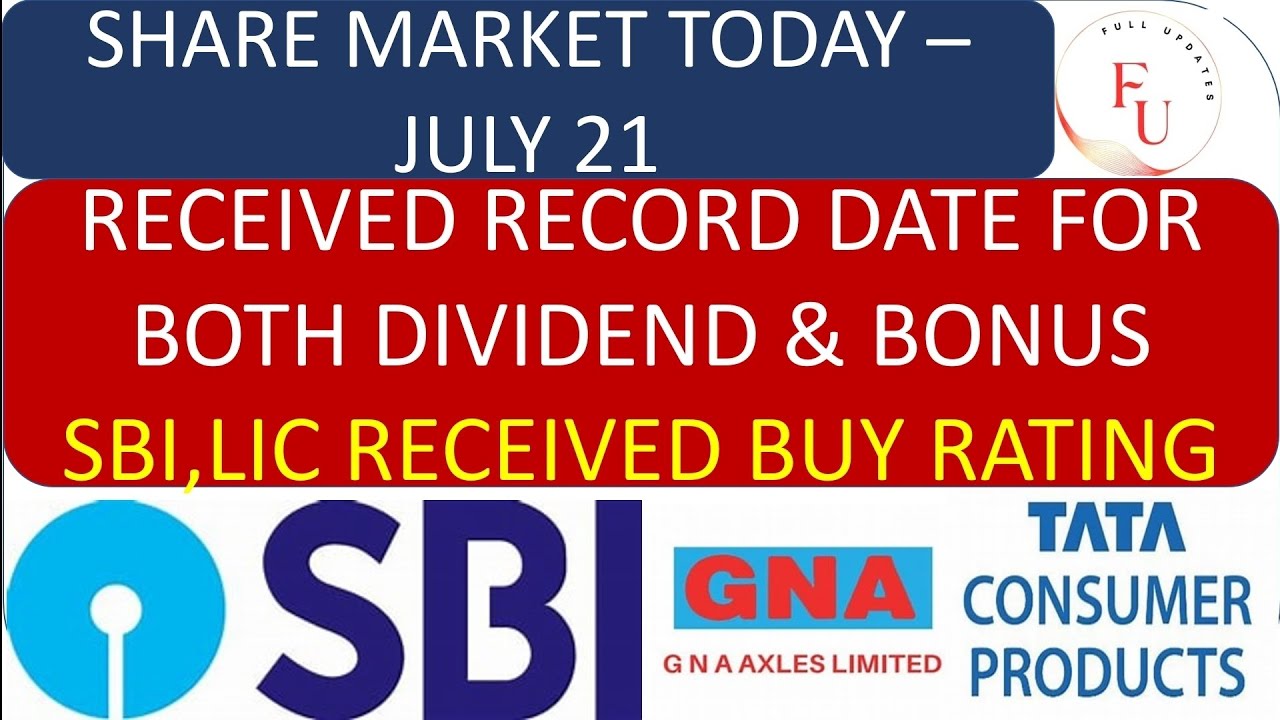 GNA AXLES LIMITED Dividend Bonus SBI HUL News Today Share gna-axles-limited-dividend-bonus-sbi-hul-news-today-share