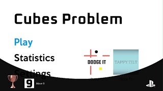 Cubes Problem ~ Move 9 Trophy