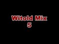 Witold mix  vol 5