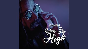 When She High