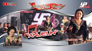 Yanti Puja  Anjeun  Perform