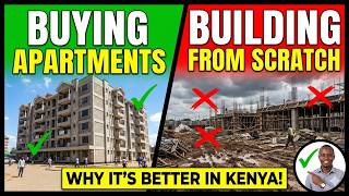 Why Buying Apartment Blocks Beats Building from Scratch in Kenya