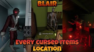 Blair - Every cursed items location on every map #roblox