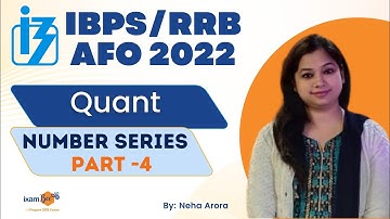 IBPS/RRB AFO 2022 -23  | Quant | Number Series PART 4  | By Neha Arora
