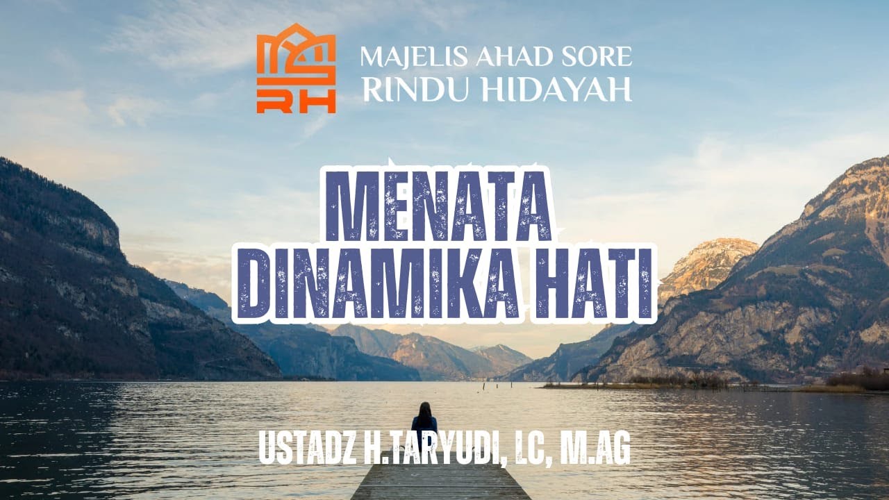 Pratinjau video Menata Dinamika Hati