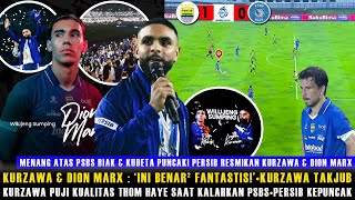 🔵KURZAWA \u0026 DION MARX TAKJUB DENGAN ATMOSFER GILA BOBOTOH USAI KALAHKAN PSBS🔥KURZAWA PUJI HAYE🔥PUNCAK